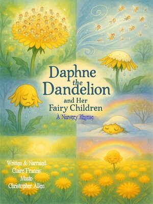 cover image of Daphne the Dandelion and her Fairy Children